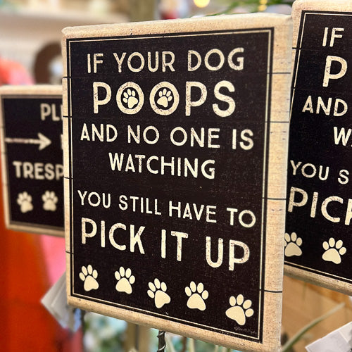 If Your Dog Poops Sign