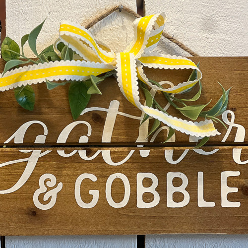 Gather & Gobble Sign