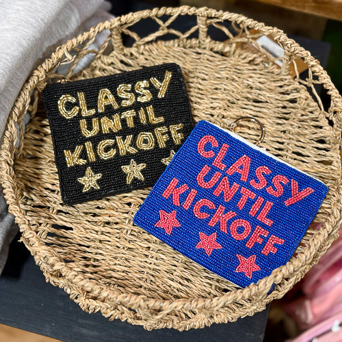 Classy Until Kickoff Pouch