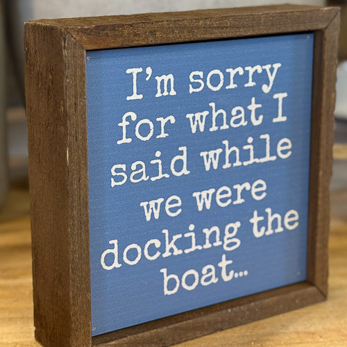 Docking the Boat Sign