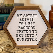 My Spirit Animal Block Sign