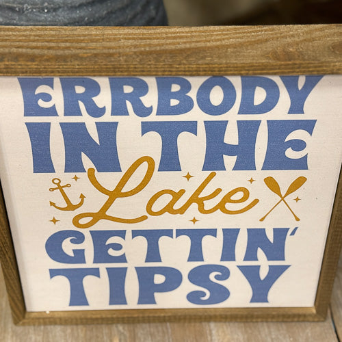 Lake Tipsy Sign