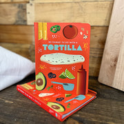 Tortilla Cookbook