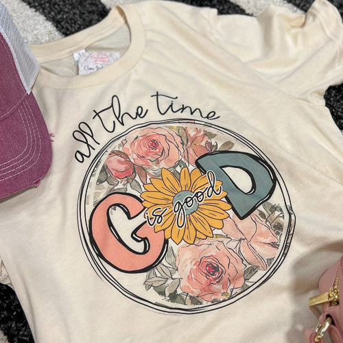 All The Time God Is Good Tee