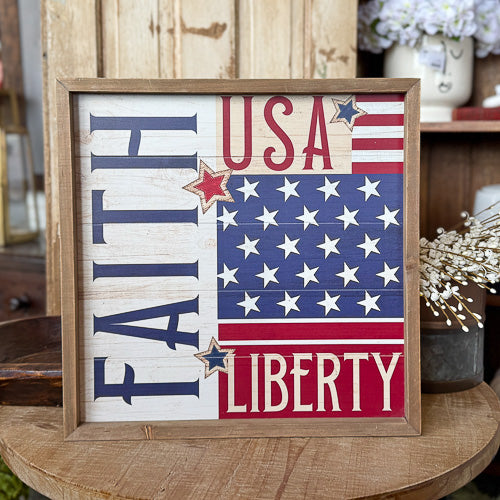 Faith & Liberty Sign