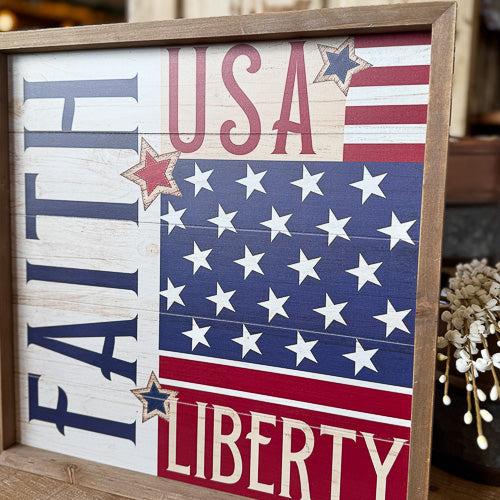 Faith & Liberty Sign