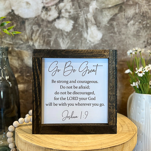 Go Be Great Sign