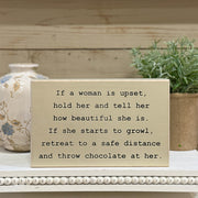 If A Woman Is Upset Sign