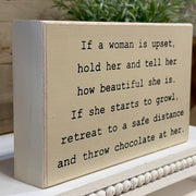 If A Woman Is Upset Sign