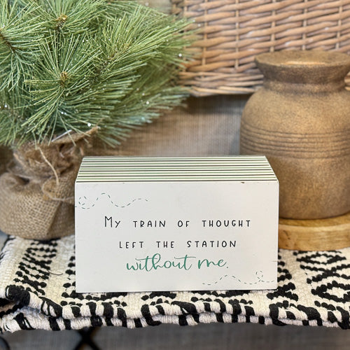 Train of Thought Sign