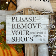 Remove Your Shoes Sign