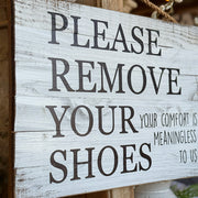 Remove Your Shoes Sign