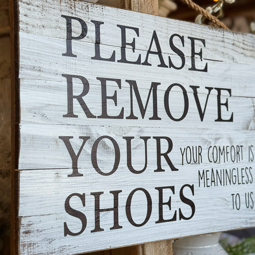 Remove Your Shoes Sign