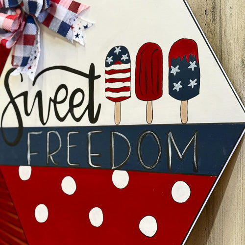Sweet Freedom Door Hanger