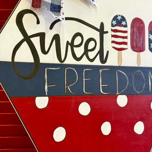 Sweet Freedom Door Hanger