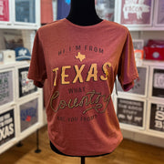 I'm From Texas T-shirt