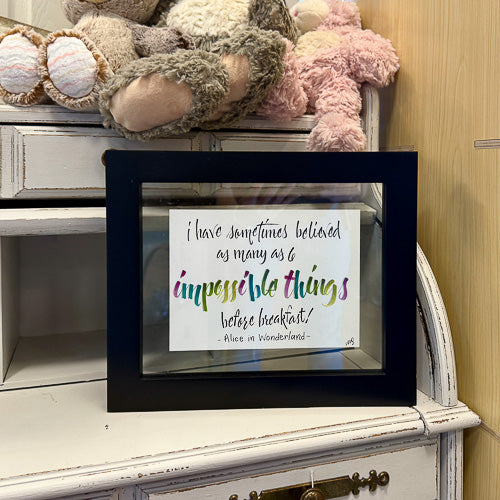 6 Impossible Things Framed Quote