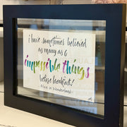 6 Impossible Things Framed Quote