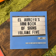 El Arroyo's Mini Book of Signs