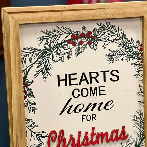 Hearts Come Home For Christmas Sign