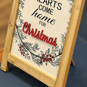 Hearts Come Home For Christmas Sign