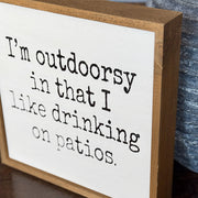 Outdoorsy Sign