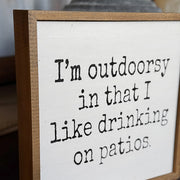 Outdoorsy Sign