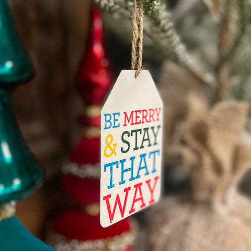 Be Merry Ornament