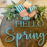 Teal Hello Spring Sign