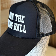 Run The Dang Ball Hat