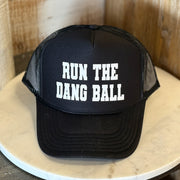 Run The Dang Ball Hat