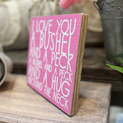 Wooden Pink Bushel & a Peck Sign