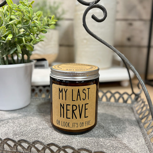 My Last Nerve Candle