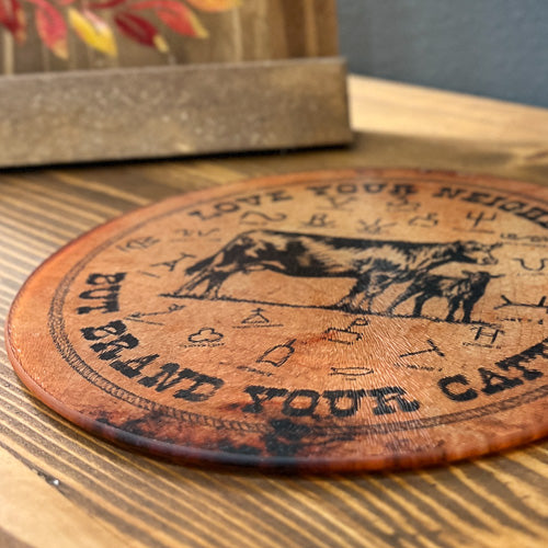 Brand Your Cattle Trivet