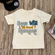 Boys Will Be Good Humans Tee